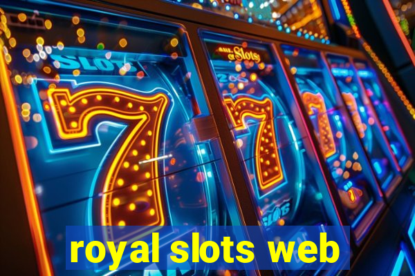 royal slots web